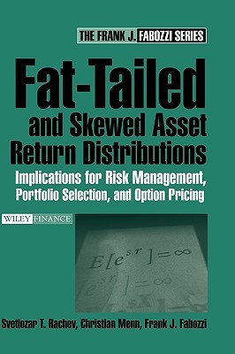 【预售】Fat-Tailed And Skewed Asset Return Distributions: