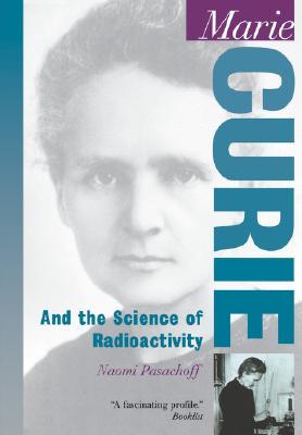 现货Marie Curie: And the Science of Radioactivity