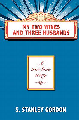 【预售】My Two Wives and Three Husbands