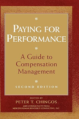 【预售】Paying For Performance: A Guide To Compensation