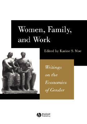 【预售】Women, Family And Work - Writings In The Economics