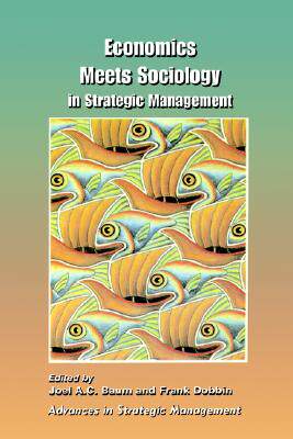 【预售】Economics Meets Sociology in Strategic Management