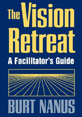 【预售】The Vision Retreat: A Facilitator'S Guide