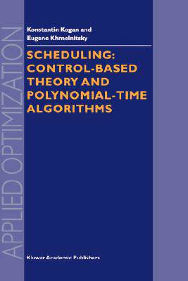 【预售】Scheduling: Control-Based Theory and Polynomial-Time