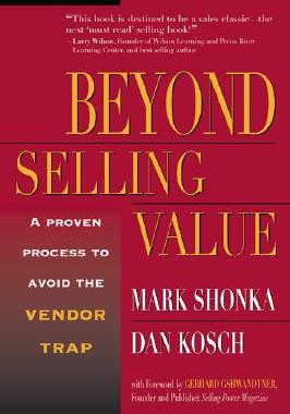 【预售】Beyond Selling Value: A Proven Process to Avoid the