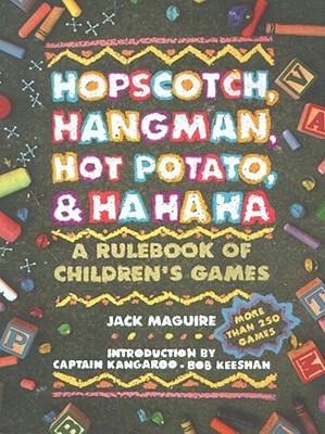 【预售】Hopscotch, Hangman, Hot Potato, & Ha Ha Ha: A