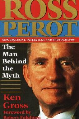 【预售】Ross Perot: The Man Behind the Myth