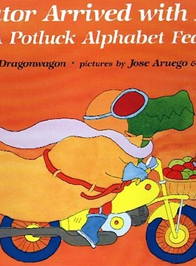 【预售】Alligator Arrived with Apples: A Potluck Alphabet