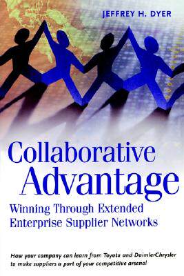【预售】Collaborative Advantage: Winning Through Extended