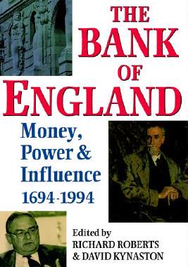 【预售】The Bank of England: Money, Power and Influence