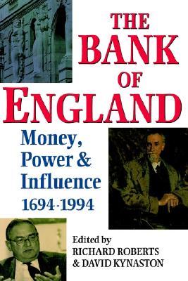 【预售】The Bank of England: Money, Power and Influence