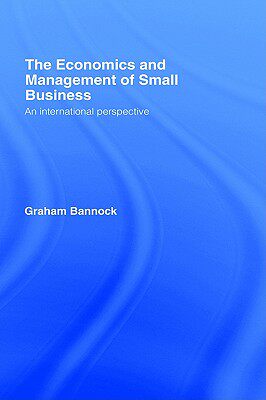 【预售】The Economics and Management of Small Business: An