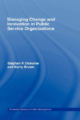 【预售】Managing Change and Innovation in Public Service
