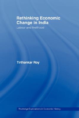 【预售】Rethinking Economic Change in India: Labour and
