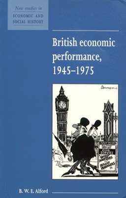 【预售】British Economic Performance 1945 1975