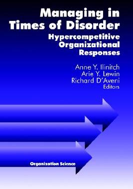【预售】Managing in Times of Disorder: Hypercompetitive