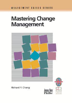 【预售】Mastering Change Management: A Practical Guide To