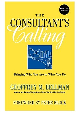 【预售】The Consultant'S Calling: Bringing Who You Are To