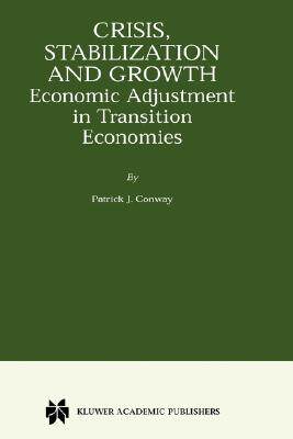 【预售】Crisis, Stabilization and Growth: Economic
