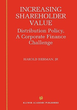 【预售】Increasing Shareholder Value: Distribution Policy, a
