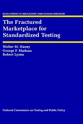 【预售】The Fractured Marketplace for Standardized Testing