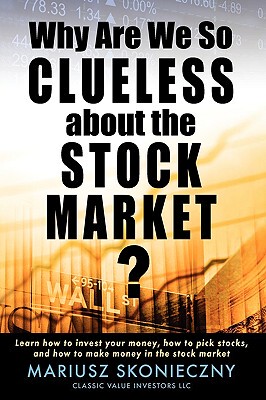 【预售】Why Are We So Clueless about the Stock Market? Learn