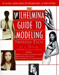【预售】Wilhelmina Guide to Modeling
