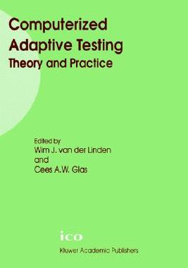 【预售】Computerized Adaptive Testing: Theory and Practice