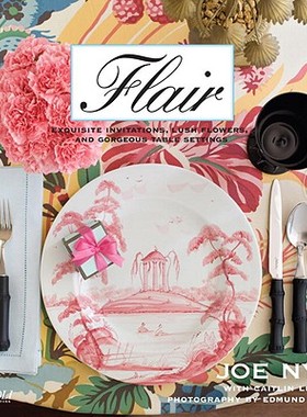【预订】Flair: Exquisite Invitations, Lush Flowers, and