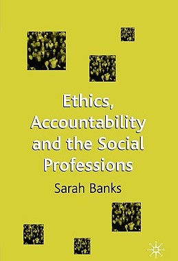 【预售】Ethics, Accountability and the Social Professions
