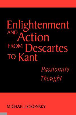 【预售】Enlightenment and Action from Descartes to Kant: