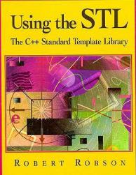 【预订】Using the STL: The C++ Standard Template Library