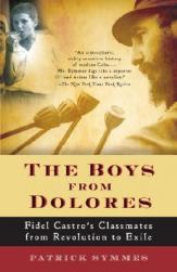 【预订】The Boys from Dolores: Fidel Castro's Schoolmates