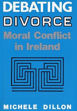 【预订】Debating Divorce: Moral Conflict in Ireland