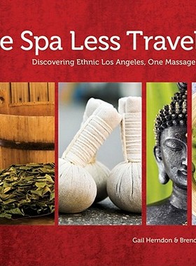 【预订】The Spa Less Traveled: Discovering Ethnic Los