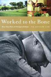 【预订】Worked to the Bone: A History of Race, Class, Power
