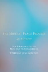 【预订】The Mideast Peace Process: An Autopsy