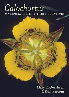 【预订】Calochortus: Mariposa Lilies & Their Relatives