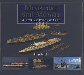 【预订】Minature Ship Models: A History and Collector's
