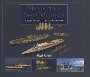 【预订】Minature Ship Models: A History and Collector's