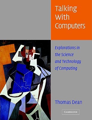 【预售】Talking with Computers: Explorations in the Science