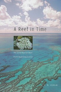 【预售】A Reef in Time: The Great Barrier Reef from
