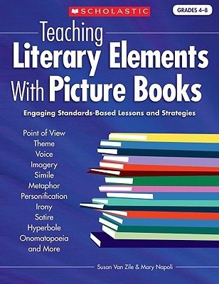 【预售】Teaching Literary Elements with Picture Books: