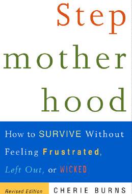 【预售】Stepmotherhood: How to Survive Without Feeling