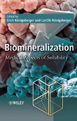 【预订】Biomineralization - Medical Aspects Of Solubility