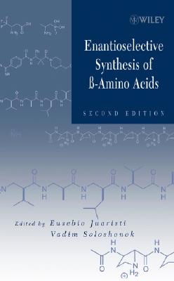 【预订】Enantioselective Synthesis Of Beta-Amino Acids