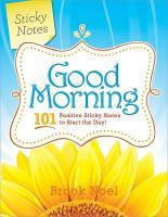【预售】Good Morning!: 101 Positive Sticky Notes to Start