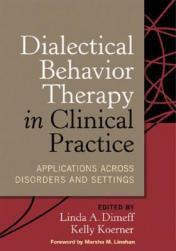 【预订】Dialectical Behavior Therapy in Clinical Practice: