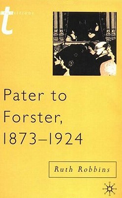 【预售】Pater to Forster, 1873-1924