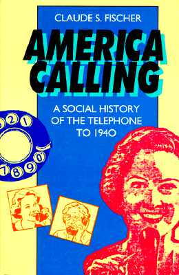 【预订】America Calling: A Social History of the Telephone